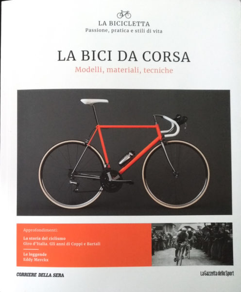 La Bici da Corsa Modelli, materiali, tecniche
